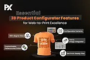 Essential 3D Product Configurator Features for Web-to-Print Excellence