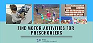 Fine Motor Activities for Preschoolers at Pacific Preschool & Kindergarten