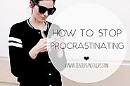 How to Stop Procrastinating | Tea Cups & Tulips