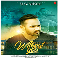Without You-Nav Sidhu-Mp3mad.io