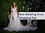 Best Wedding Dress Shopping Tips