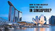 How To Find Cheapest Condo For Sale In Singapore ?