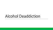 Alcohol Deaddiction in Gurgaon