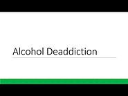 Alcohol Deaddiction in Gurgaon