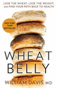 Book Summary: Wheat Belly by William Davis, MD