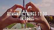 Romantic Things To Do In Paris | France Honeymoon Packages