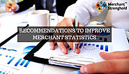 Improve Merchant Statistics and Reduce Fraud Levels