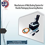 Manufacturer of Web Guiding System for Flexible Packaging Converting Machine