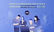 An Ultimate Guide to Hire the Right PHP Developer