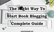 Start your Book Blogging in Right Way (Complete Guide-2018)