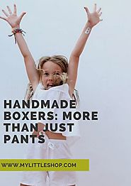Handmade boxers more than just pants
