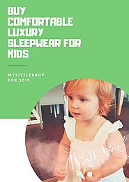 Buy comfortable luxury sleepwear for kids