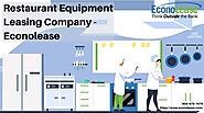 Restaurant Equipment Leasing Company - Econolease