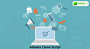 Alibaba Clone Script: Your B2B Marketplace Success Element - Innovative Website Clone Scripts