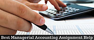 Avail Up-To 30% off on Managerial Accounting Assignment