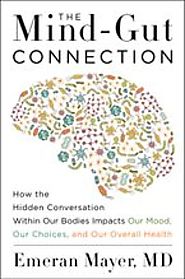 The Mind-Gut Connection - Emeran Mayer - E-book