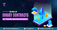 The Role of Smart Contracts in Token Development