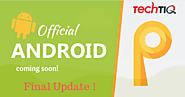 TechTIQ Solutions: Official Android P coming soon! Final Update