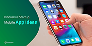 Top 10 Mobile App Ideas for Successful Startups