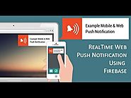 Realtime Web Push Notification Using Firebase