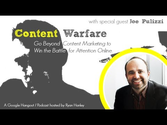 The Future of Content Marketing with Joe Pulizzi | #63 Content Warfare TV