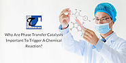 Why Are Phase Transfer Catalysts Important To Trigger A Chemical Reaction? | Pharmaceutical Raw Material Suppliers