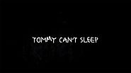 Die Antwood: Tommy Can't Sleep | Hit this title for the full review