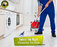 Select the Right Cleaning Service to Achieve a Cleaner Home