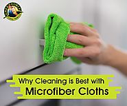 Why Microfiber Cloths Are the Best Tool for Cleaning