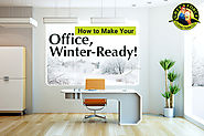 Follow these 5 Easy Steps & get Your Office winter-ready