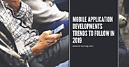 5 Essential Mobile Application Developments Trends to follow in 2019