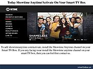 Get the Best Guidance to Showtime Anytime/Activate On Smart TV Box