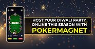 Have a Blast this Diwali with Poker Magnet