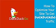 How To Optimize Your Site To Get DuckDuckGo Traffic