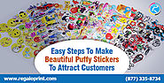 Easy Steps To Make Beautiful Puffy Stickers To Attract Customers