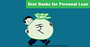 Review : 10 Best Banks for Personal Loan in India