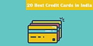Review : 20 Best Credit Cards in India 2018