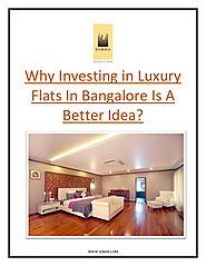 Why Investing in Luxury Flats in Bangalore is a Better Idea?