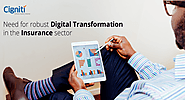 Need for Robust Digital Transformation in the Insurance Sector
