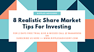 8 Realistic Share Market Tips For Investing
