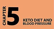 Keto Diet and Blood Pressure - Ketogenic Diet 101