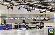 THE BEST CAR REPAIR SERVICE IN BELLANDUR – AUTOMOVILL