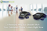 4 Reasons Why You Should Ditch Your Outdated Phone System Right Now -