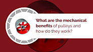 Website at https://www.pulleyindia.com/what-are-the-mechanical-benefits-of-pulleys-and-how-do-they-work/