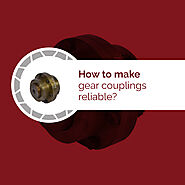 How to make gear couplings reliable? - Shree Shakti Pulleys