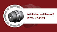 Installation and Removal Of HRC Coupling - Shree Shakti Pulleys