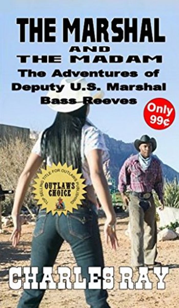 Novels about Bass Reeves, Deputy US Marshal A Listly List