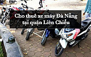 Nơi cho thuê xe máy Đà Nẵng quận Liên Chiểu chất lượng 0981 776 442