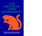 Can Jokes Bring Down Governments?