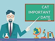 CAT 2018 Important Dates – Complete Schedule Check Here